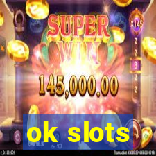 ok slots